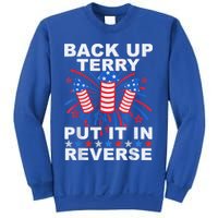 Back Up Terry Put It In Reverse Firework Funny 4th Of July Sweatshirt