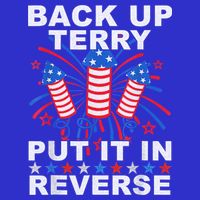 Back Up Terry Put It In Reverse Firework Funny 4th Of July Toddler Hoodie