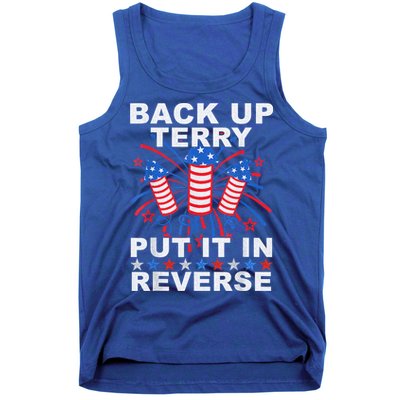 Back Up Terry Put It In Reverse Firework Funny 4th Of July Tank Top
