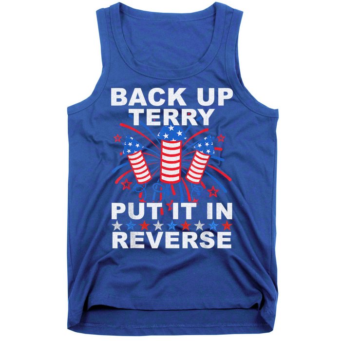 Back Up Terry Put It In Reverse Firework Funny 4th Of July Tank Top