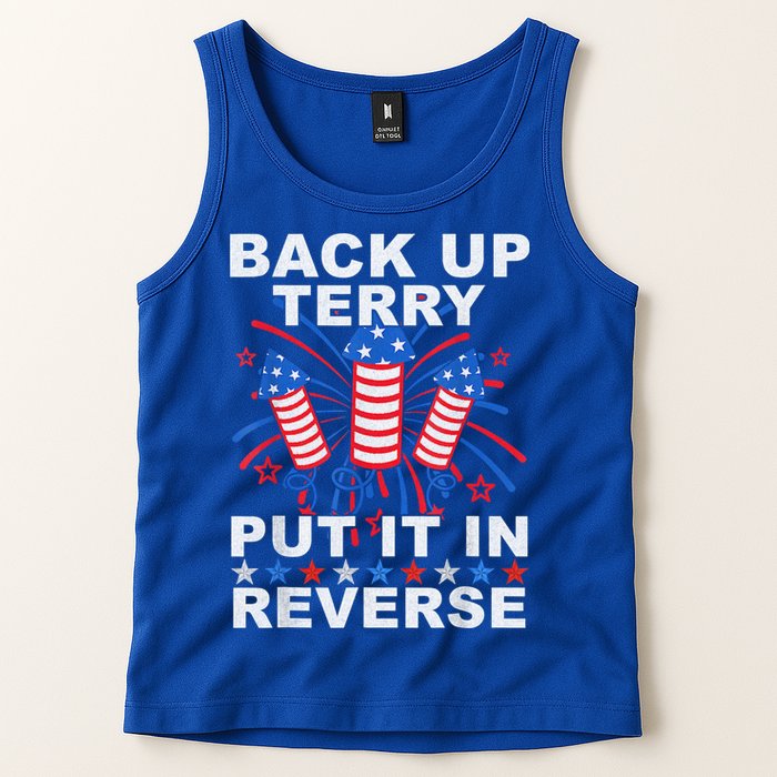 Back Up Terry Put It In Reverse Firework Funny 4th Of July Tank Top