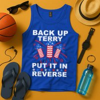 Back Up Terry Put It In Reverse Firework Funny 4th Of July Tank Top