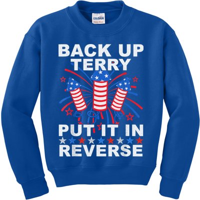 Back Up Terry Put It In Reverse Firework Funny 4th Of July Kids Sweatshirt