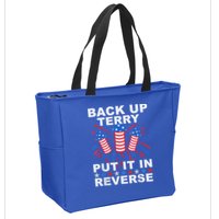 Back Up Terry Put It In Reverse Firework Funny 4th Of July Zip Tote Bag