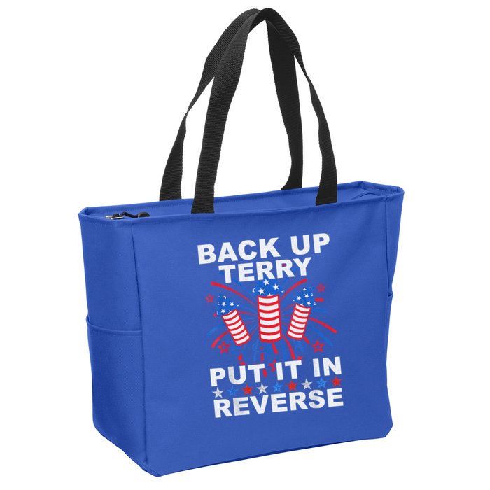 Back Up Terry Put It In Reverse Firework Funny 4th Of July Zip Tote Bag
