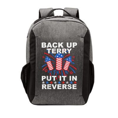 Back Up Terry Put It In Reverse Firework Funny 4th Of July Vector Backpack