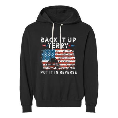 Back Up Terry Put It In Reverse Firework Funny 4th Of July Garment-Dyed Fleece Hoodie