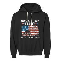 Back Up Terry Put It In Reverse Firework Funny 4th Of July Garment-Dyed Fleece Hoodie