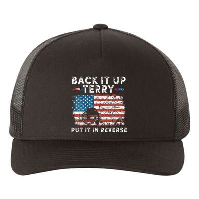 Back Up Terry Put It In Reverse Firework Funny 4th Of July Yupoong Adult 5-Panel Trucker Hat