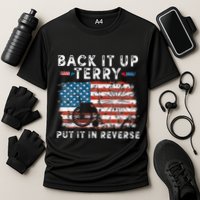 Back Up Terry Put It In Reverse Firework Funny 4th Of July Performance Shirt