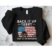 Back Up Terry Put It In Reverse Firework Funny 4th Of July Sweatshirt