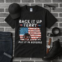 Back Up Terry Put It In Reverse Firework Funny 4th Of July Tall T-Shirt