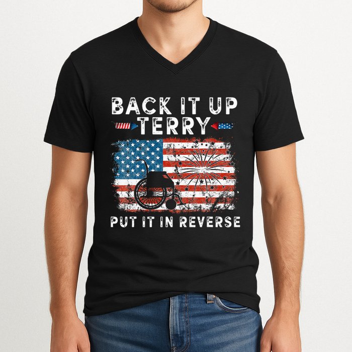 Back Up Terry Put It In Reverse Firework Funny 4th Of July V-Neck T-Shirt
