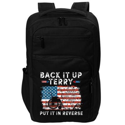Back Up Terry Put It In Reverse Firework Funny 4th Of July Impact Tech Backpack