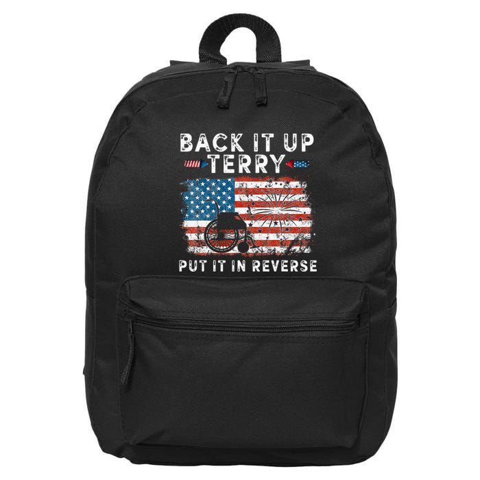 Back Up Terry Put It In Reverse Firework Funny 4th Of July 16 in Basic Backpack