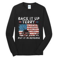Back Up Terry Put It In Reverse Firework Funny 4th Of July Tall Long Sleeve T-Shirt