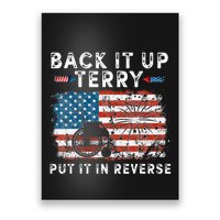 Back Up Terry Put It In Reverse Firework Funny 4th Of July Poster