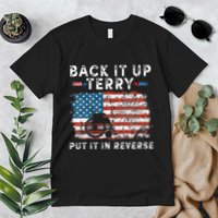 Back Up Terry Put It In Reverse Firework Funny 4th Of July Premium T-Shirt
