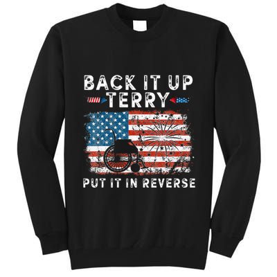 Back Up Terry Put It In Reverse Firework Funny 4th Of July Tall Sweatshirt