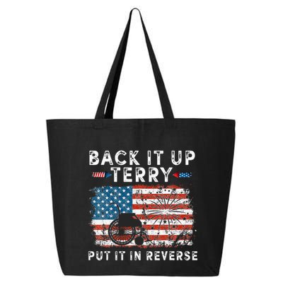 Back Up Terry Put It In Reverse Firework Funny 4th Of July 25L Jumbo Tote