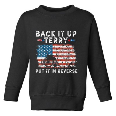 Back Up Terry Put It In Reverse Firework Funny 4th Of July Toddler Sweatshirt