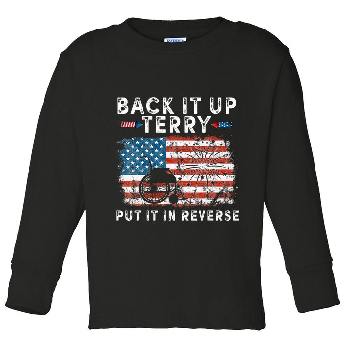 Back Up Terry Put It In Reverse Firework Funny 4th Of July Toddler Long Sleeve Shirt
