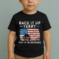 Back Up Terry Put It In Reverse Firework Funny 4th Of July Toddler T-Shirt