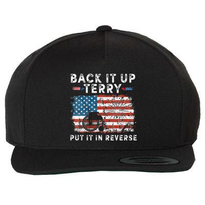 Back Up Terry Put It In Reverse Firework Funny 4th Of July Wool Snapback Cap