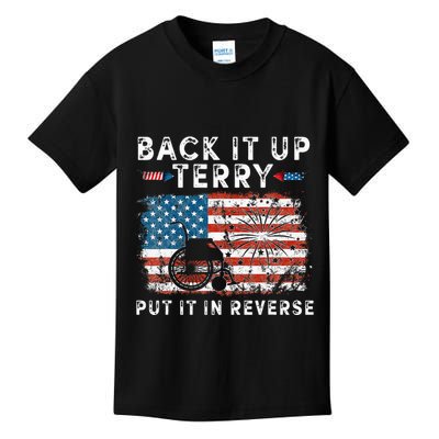 Back Up Terry Put It In Reverse Firework Funny 4th Of July Kids T-Shirt