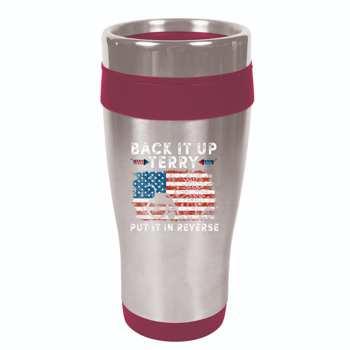 Back Up Terry Put It In Reverse Firework Funny 4th Of July 16oz Travel Tumbler