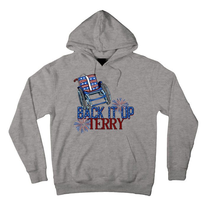 Back Up Terry Put It In Reverse Firework 4th Of July Groovy Tall Hoodie