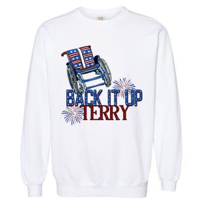 Back Up Terry Put It In Reverse Firework 4th Of July Groovy Garment-Dyed Sweatshirt