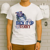 Back Up Terry Put It In Reverse Firework 4th Of July Groovy T-Shirt