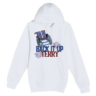 Back Up Terry Put It In Reverse Firework 4th Of July Groovy Premium Pullover Hoodie
