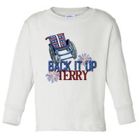 Back Up Terry Put It In Reverse Firework 4th Of July Groovy Toddler Long Sleeve Shirt