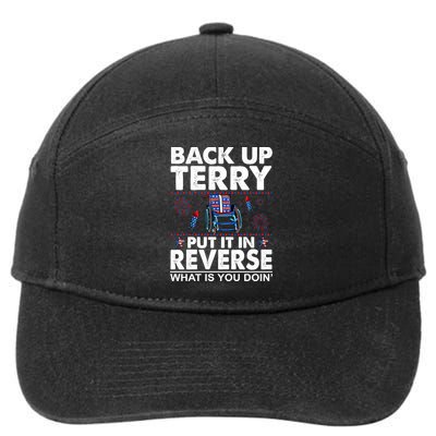 Back Up Terry Put It In Reverse Firework Funny 4th Of July 7-Panel Snapback Hat