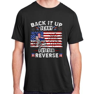 Back Up Terry Put It In Reverse Firework Funny 4th Of July Adult ChromaSoft Performance T-Shirt