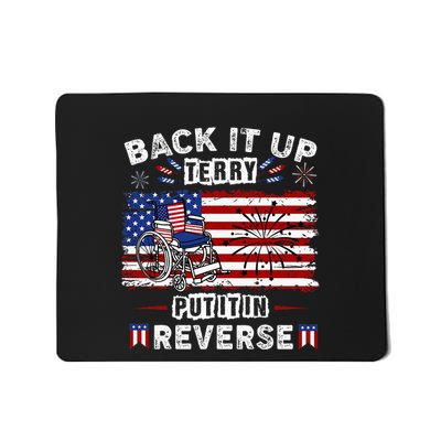 Back Up Terry Put It In Reverse Firework Funny 4th Of July Mousepad
