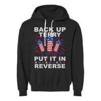 Back Up Terry Put It In Reverse Firework Funny 4th Of July Garment-Dyed Fleece Hoodie