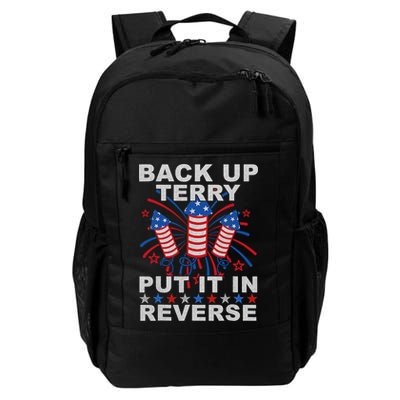Back Up Terry Put It In Reverse Firework Funny 4th Of July Backpack