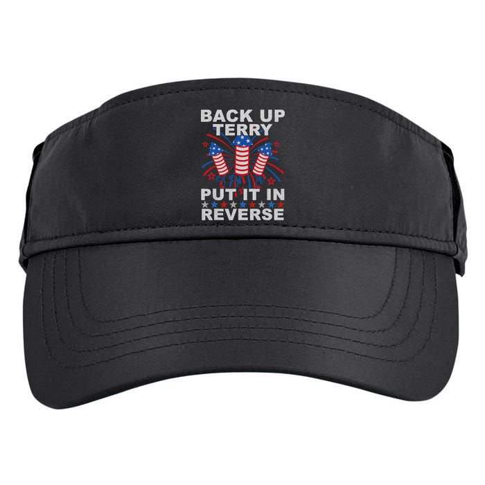 Back Up Terry Put It In Reverse Firework Funny 4th Of July Adult Drive Performance Visor