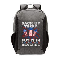 Back Up Terry Put It In Reverse Firework Funny 4th Of July Vector Backpack