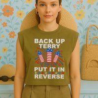 Back Up Terry Put It In Reverse Firework Funny 4th Of July Garment-Dyed Women's Muscle Tee