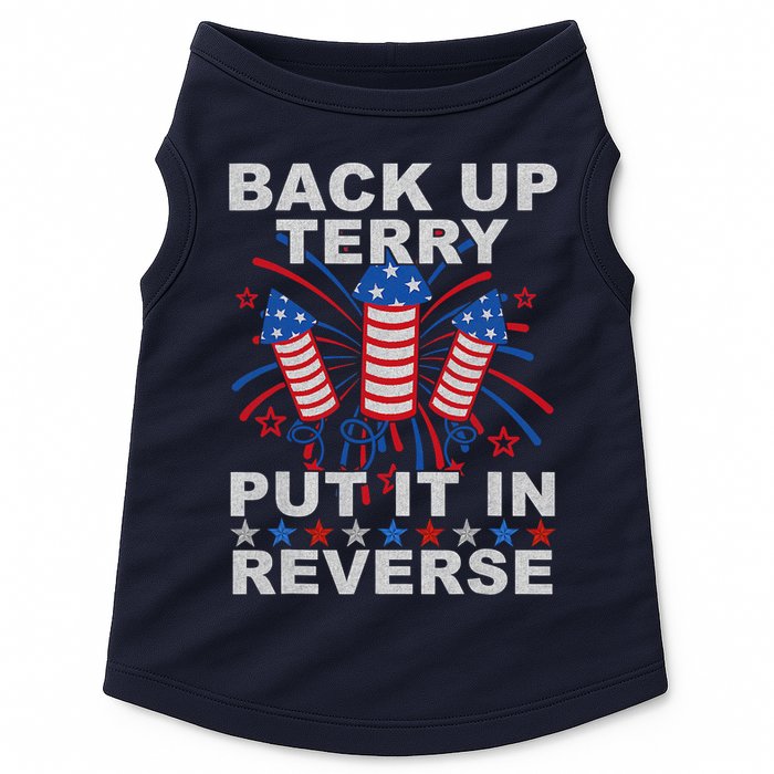 Back Up Terry Put It In Reverse Firework Funny 4th Of July Doggie Tank