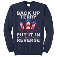 Back Up Terry Put It In Reverse Firework Funny 4th Of July Sweatshirt
