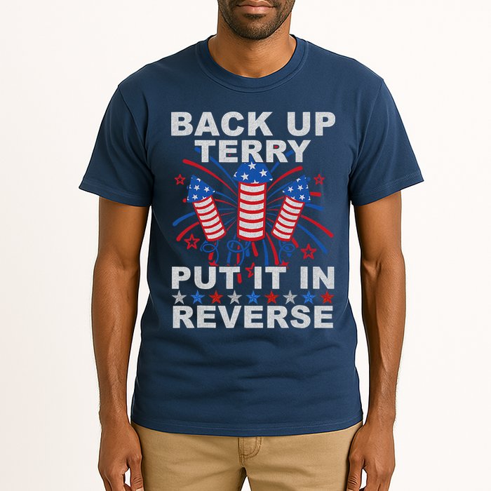 Back Up Terry Put It In Reverse Firework Funny 4th Of July Tall T-Shirt