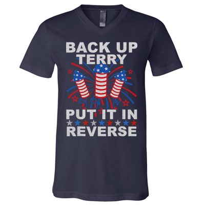 Back Up Terry Put It In Reverse Firework Funny 4th Of July V-Neck T-Shirt