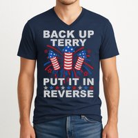 Back Up Terry Put It In Reverse Firework Funny 4th Of July V-Neck T-Shirt