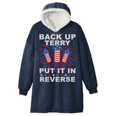 Back Up Terry Put It In Reverse Firework Funny 4th Of July Hooded Wearable Blanket