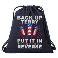 Back Up Terry Put It In Reverse Firework Funny 4th Of July Drawstring Bag